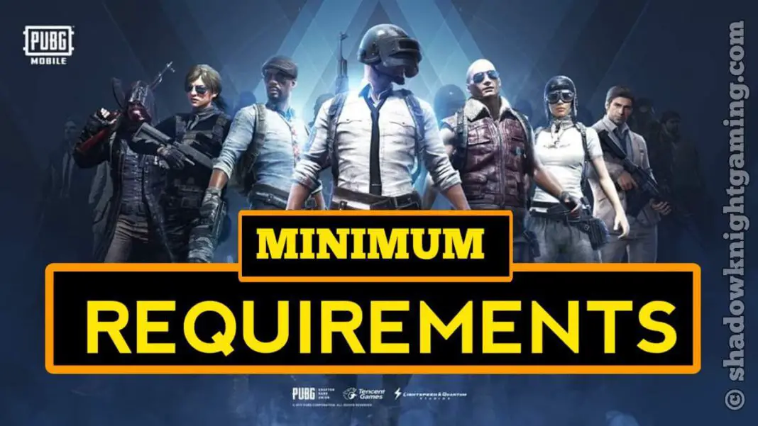 PUBG Mobile System Requirements