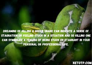 What Does it Mean to Dream of Killing a Green Snake?