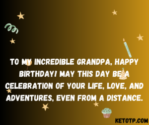 Long-Distance Grandpa Love Birthday Quotes